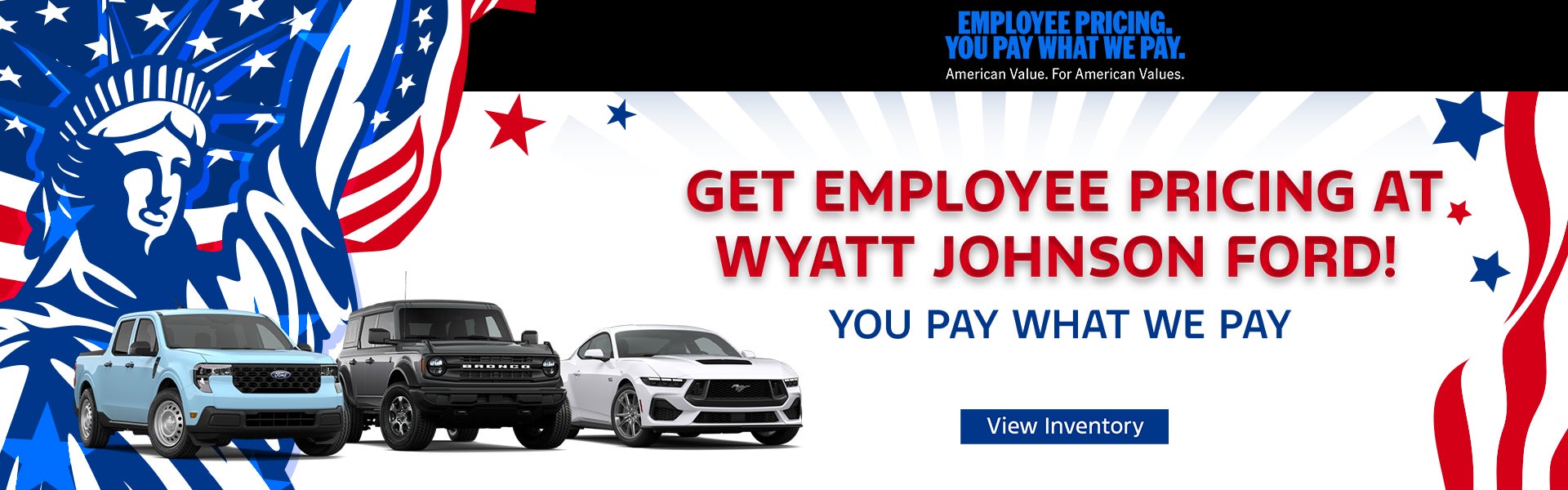 Get Employee Pricing at Wyatt Johnson Ford! 